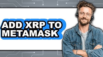 How To Add XRP To MetaMask (Easy Method)