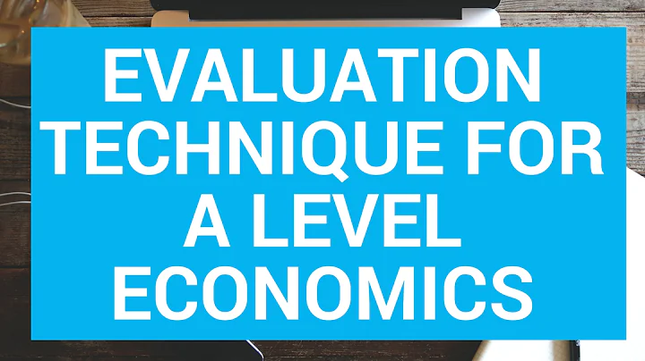 Evaluation technique for A level economics - DayDayNews