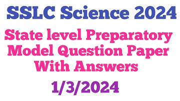 SSLC SCIENCE Preparatory Exam Model Question Paper  With Answer 2024