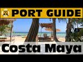 Port Guide: Costa Maya, Mexico - Everything We Think You Should Know Before You Go! - ParoDeeJay