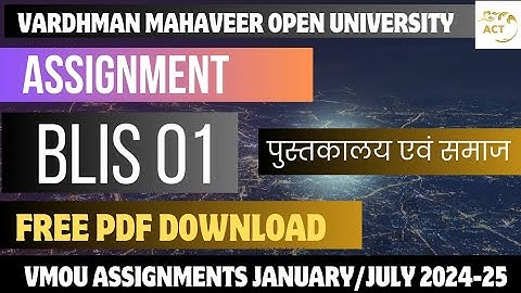 BLIS 01 vmou assignment 2025 | vmou library assignment blis01 | new blis assignment vmou | ACT