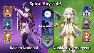 C0 Raiden National & C0 Nahida Hyperburgeon - NEW Spiral Abyss 4.6 Floor 12 Genshin Impact