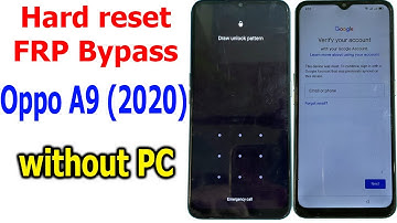 Oppo A9 2020 Android 11 How to Hard reset/FRP Bypass/Google Account Lock Bypass without PC