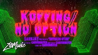 Saunjay – Koffing/ No Option (Official Video) 🎵