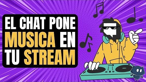 TUS VIEWERS SELECCIONAN LA MUSICA EN TWITCH - Comando !sr de Nightbot (song request)
