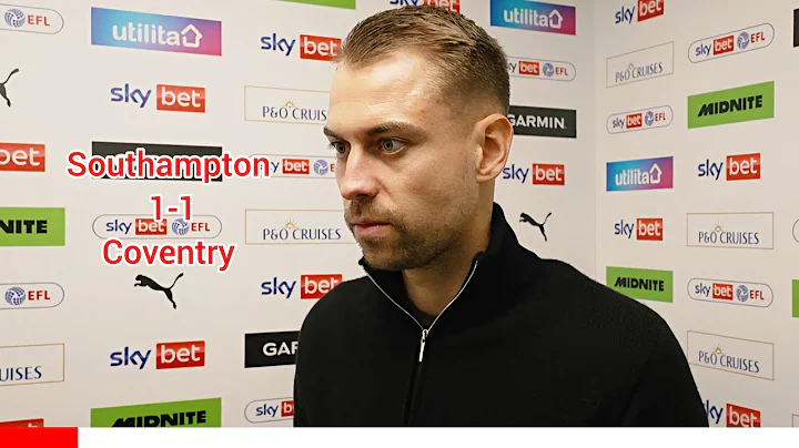 WE HAD MANY MOMENTS, WE GOT INTO DANGEROUS SPACES! TONDA ECKERT | SOUTHAMPTON 1-1 COVENTRY