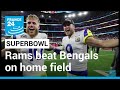 Rams beat Bengals to win Super Bowl on home field • FRANCE 24 English