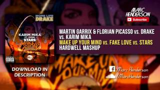 Make Up Your Mind vs. Fake Love vs. Stars (Hardwell Mashup)