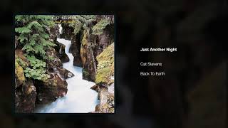 Video thumbnail of "Yusuf / Cat Stevens – Just Another Night | Back To Earth"
