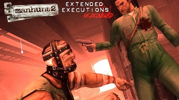 Manhunt 2: EERD Mod - Sometimes, Vanilla is Good Enough