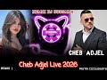 Cheb Adjel Live 2026 Remix Dj Oussama  mp3