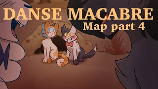 Danse Macabre // Map part 4