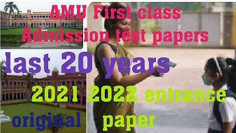 AMU First class Admission test paper 2021 2022 l AMU 1 class l amu 1 entrance l amu first class l 23