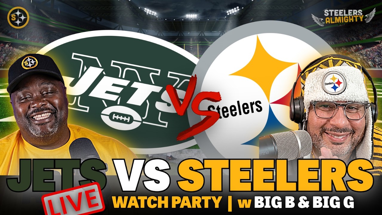 Steelers vs Jets LIVESTREAM w Big B & Big G | Steelers Watch Party