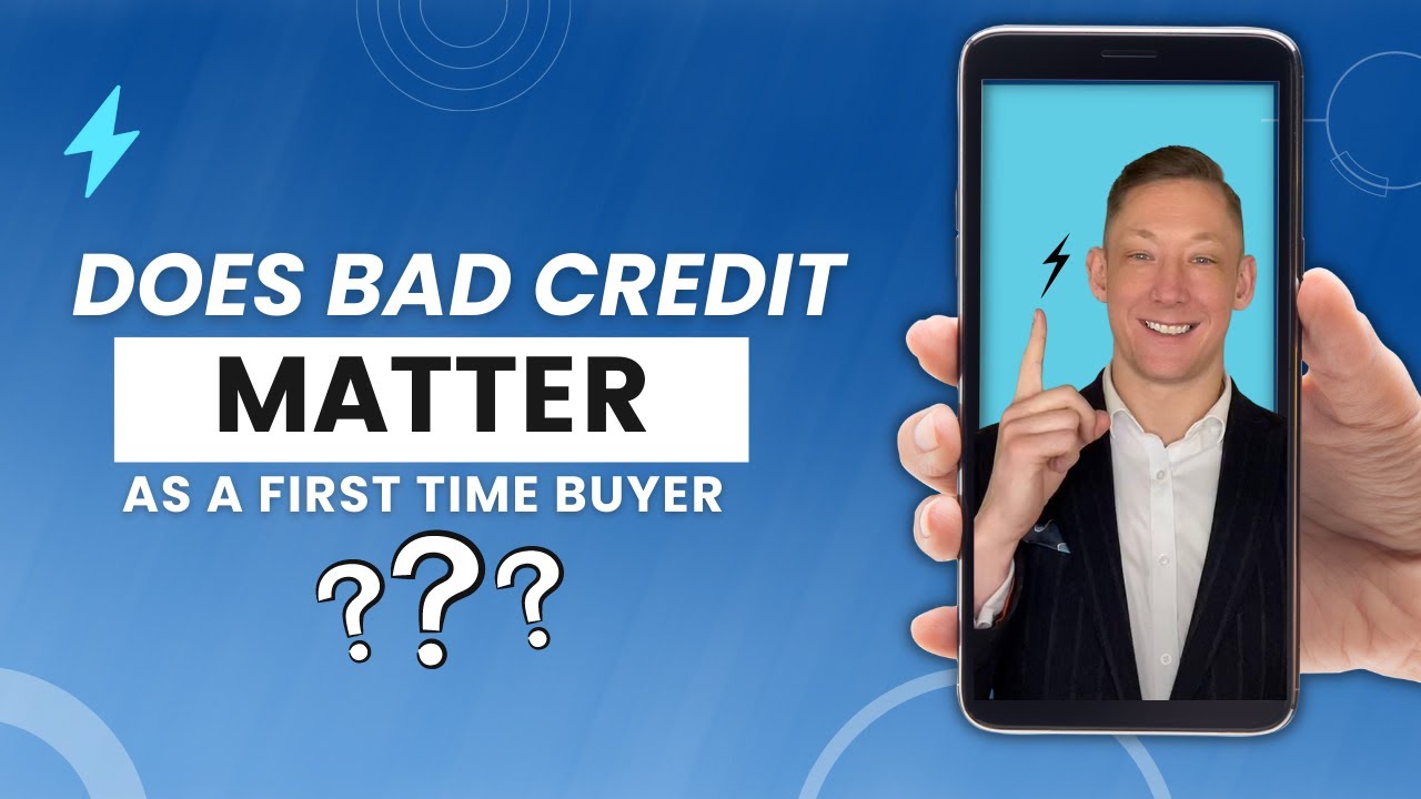 Can First Time Buyers With Bad Credit Get A Mortgage YouTube
