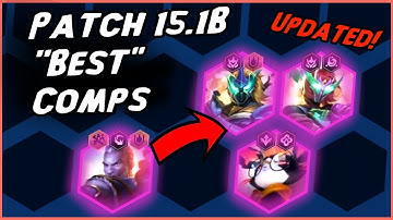 UPDATED "Best" Comps Patch 15.1B!!! - Recommendations for Climbing in TFT SET 15 KO Colosseum