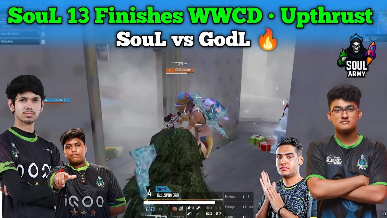 SouL 13 Finishes WWCD 🚀 SouL vs GodL 🔥 Legit solo 5 Finishes 🔥 Upthrust esports 