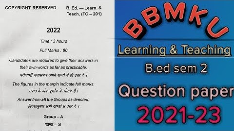 Bbmku B.ed Sem 2//Paper-5//Learning & Teaching//Previous Year Question Paper 2022//Session 2021-23