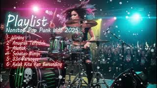 Nonstop Pop Punk Indo 2000–2025 – Playlist Energi Buat Kerja & Motoran 🤘 COVER POP PUNK TERBARU 🤘
