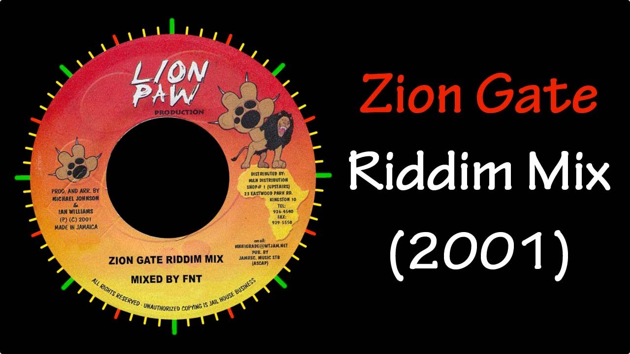 Zion Gate Riddim Mix 2001 Youtube