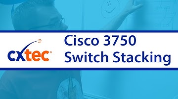 Cisco 3750 Switch Stacking - CXtec tec Tips
