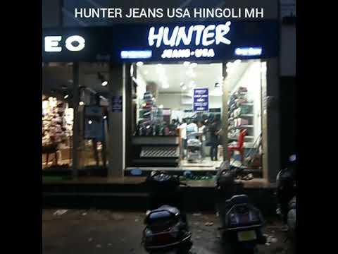 HUNTER JEANS USA SHOW ROOM HINGOLI MAHARASHTRA YouTube