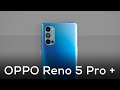 Oppo Reno5 Pro + : Next Phone in Reno 5 Series.
