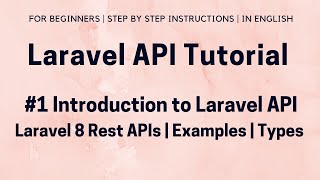 #1 Laravel API Tutorial | Laravel 8 Rest API Details | Laravel API Examples/Types | E-commerce APIs