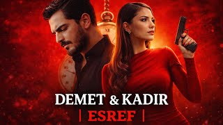 💥Demet & Kadir Demet & Esref Ruya Özdemir Şrefrüya