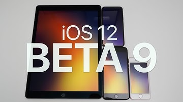 iOS 12 Beta 9 - What