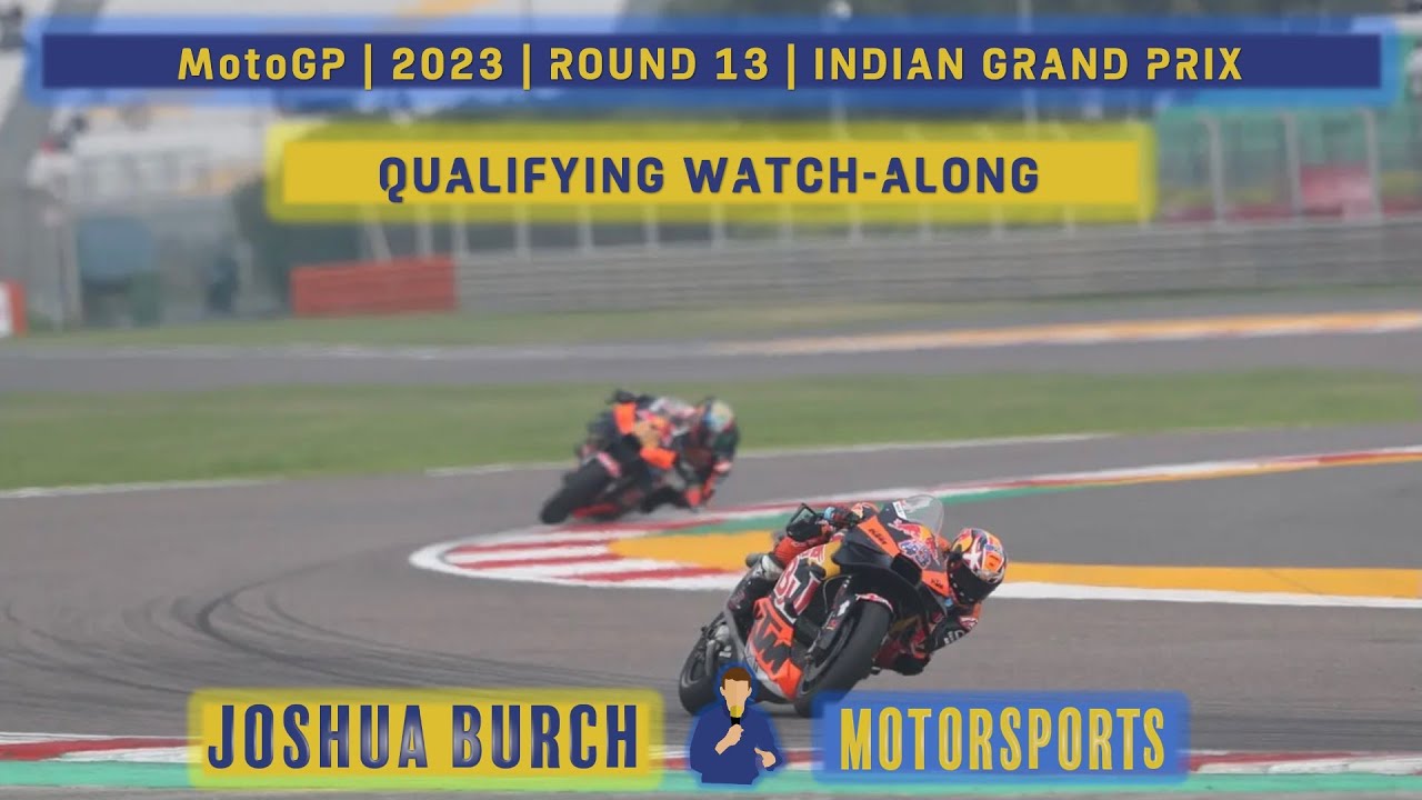 MotoGP 2023 Round 13 #IndianGP Qualifying Watch-Along