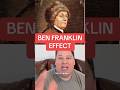 BEN FRANKLIN EFFECT & FRIENDS #history #historical #facts #america #news #historyfacts #psychology