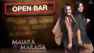Maiara & Maraisa - Open Bar