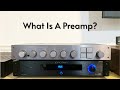 What Is A Preamp? A Beginner’s Guide To Using Separates In Their Stereo System