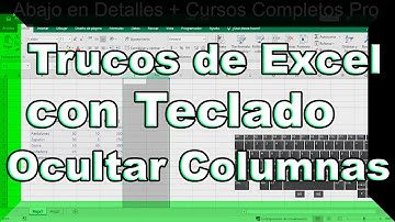 trucos de Excel con el teclado ocultar columnas en Excel - Fundamentos Básicos Excel Parte 25
