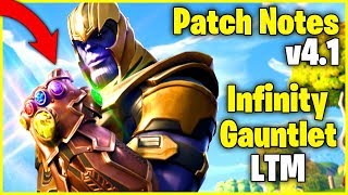 Fortnite patch notes v4.1 | thanos infinity gauntlet ltm - battle
royale