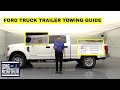 HOW TO SPEC OUT YOUR FORD TRUCK FOR TOWING AND PAYLOAD USING THE TRAILER TOWING GUIDE