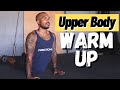 5 Minute Upper Body Warm Up Before Your Workout