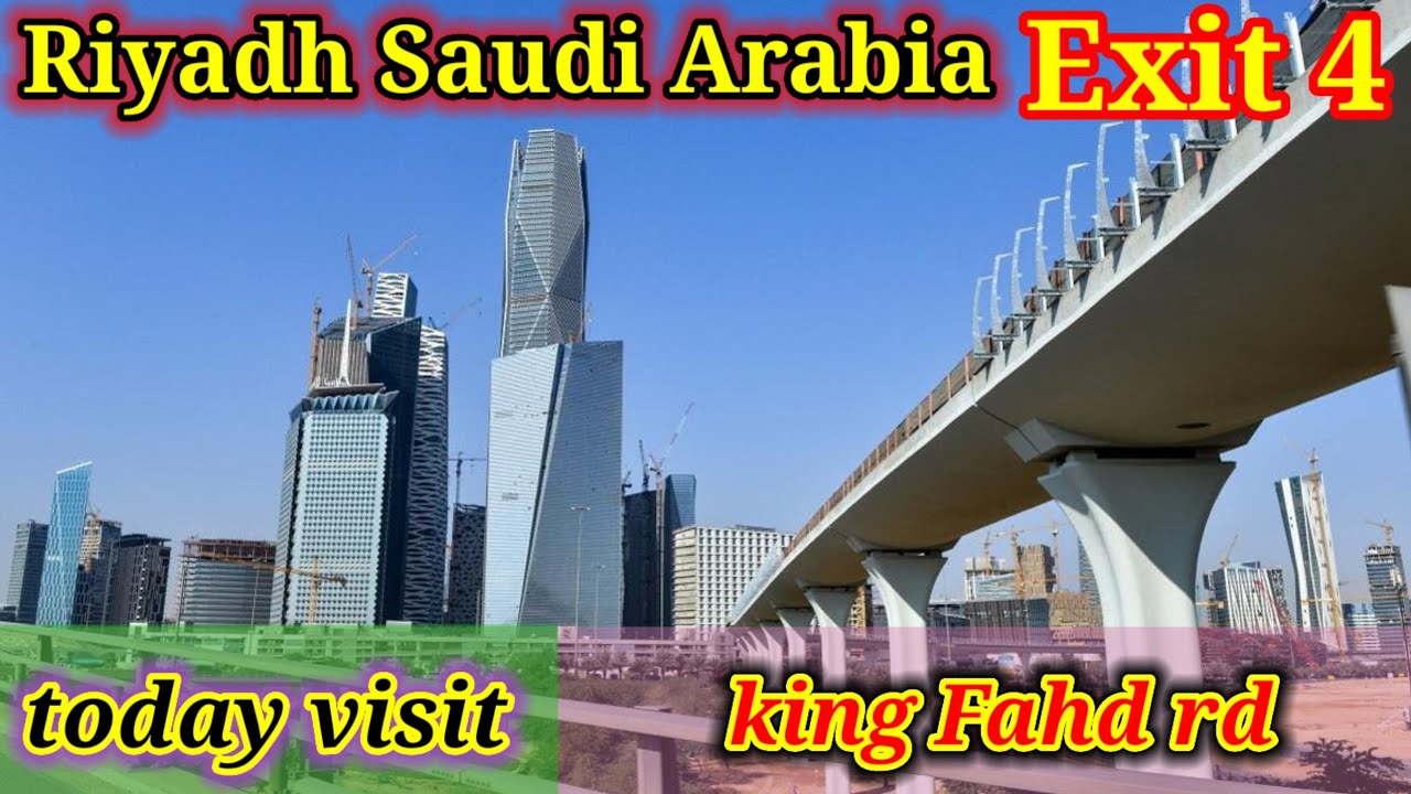 king Fahd road exit 4 riyadh Saudi Arabia, - YouTube