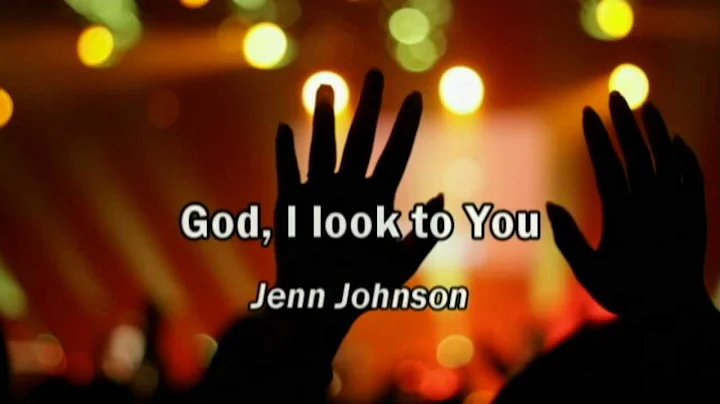 God I Look to You - Jenn Johnson (lyrics) (Bethel Church) (Best Worship Song with tears 17) - DayDayNews