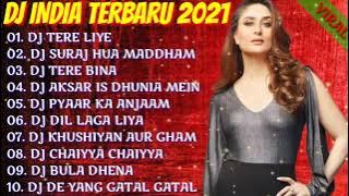 DJ INDIA TERBARU 2021 ❤️ JEDAG JEDUG || DJ TERE LIYE || DJ SURAJ HUA MADDHAM