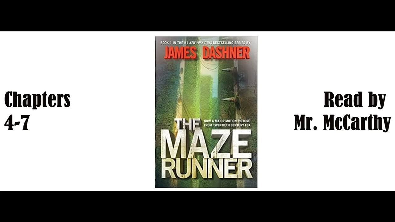 The Maze Runner Chapter 4, 5, 6, and 7 YouTube
