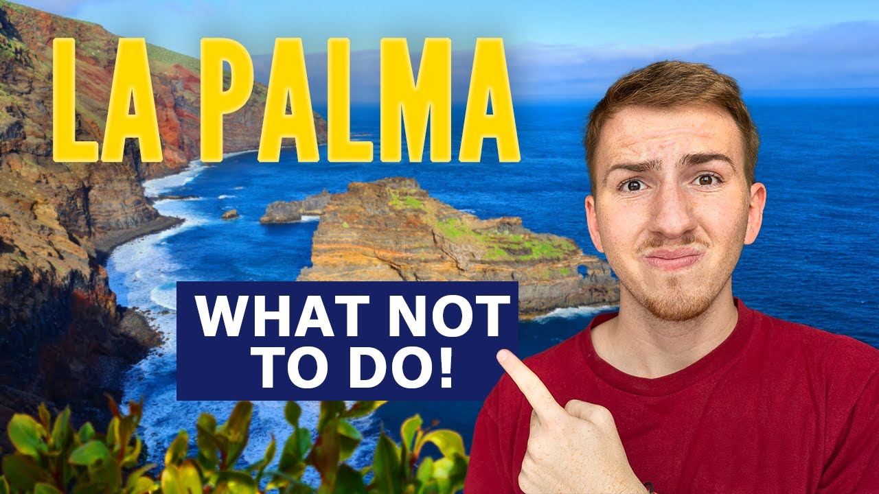 8 Mistakes to Avoid When Visiting La Palma (For First-Time Visitors)