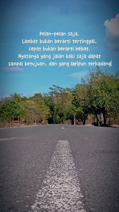 Nikmati prosesnya #storywa #quotes #cinematic #nature #morningvibes