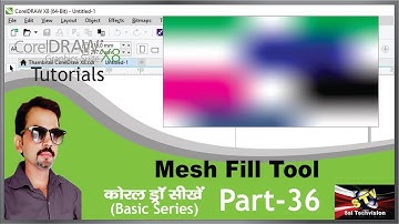 How to use Mesh Fill Tool in CorelDraw X8 in Hindi (Basic Series) Part-36