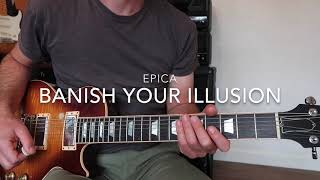 EPICA - Banish Your Illusion - solo