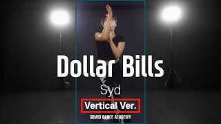 Syd - Dollar BillsㅣKoxy ChoreographyㅣVertical Ver.ㅣMid Dance Studio