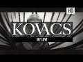 Kovacs  my love official