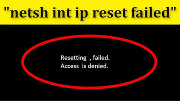 How To Fix " netsh int ip reset" || resetting failed || Access is denied Error || Windows 10/8/7