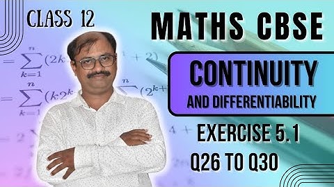 NCERT Class 12 Maths Exercise 5.1 | Q21 to Q25 | Continuity and Differentiability